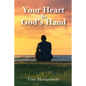 Your Heart In God's Hand - Paperback