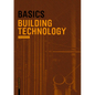 Basics Building Technology - Paperback