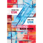 From the Esk and the Usk: Out East and Back Home: A Family History: from Scotland and Wales to the Colonies and back to England. Extraordinary tales. - Paperback
