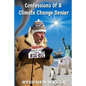 Confessions Of A Climate Change Denier - Paperback