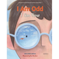 I Am Odd, I Am New - Hardcover