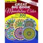 Great Big Book Of Mandalas To Color - Over 300 Mandala Coloring Pages - Vol. 1,2,3,4,5 & 6 Combined: 6 Book Combo - Ranging From Simple & Easy To Intr - Paperback