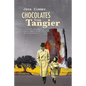 Chocolates from Tangier: A Holocaust Replacement Child's Memoir of Art and Transformation - Paperback