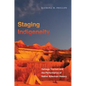 Staging Indigeneity: Salvage Tourism and the Performance of Native American History - Paperback