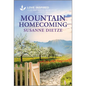 Mountain Homecoming: An Uplifting Inspirational Romance - Paperback