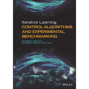 Iterative Learning Control Algorithms and Experimental Benchmarking - Hardcover