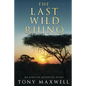 The Last Wild Rhino - Paperback