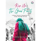 Keep Up the Good Faith: A Muslim Woman's Perspective on Career, Marriage and Life - Paperback