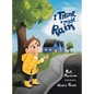 I Think It Might Rain - Hardcover