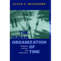 The Human Organization of Time: Temporal Realities and Experience - Hardcover