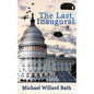 The Last Inaugural - Paperback