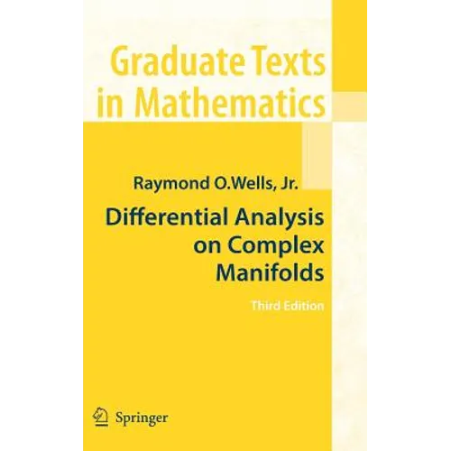 Differential Analysis on Complex Manifolds - Hardcover