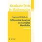 Differential Analysis on Complex Manifolds - Hardcover