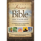 Nelson's Student Bible Dictionary: A Complete Guide to Understanding the World of the Bible - Paperback
