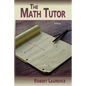 The Math Tutor - Paperback