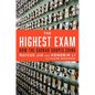 The Highest Exam: How the Gaokao Shapes China - Hardcover