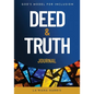 Deed & Truth Journal: God's Model for Inclusion - Paperback