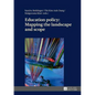 Education policy: Mapping the landscape and scope - Hardcover