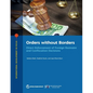 Orders without Borders: Direct Enforcement of Foreign Restraint and Confiscation Decisions - Paperback