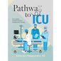 Pathway To ICU: Your constant companion during a transition to ICU nursing - Hardcover