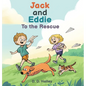 Jack and Eddie to the Rescue - Hardcover