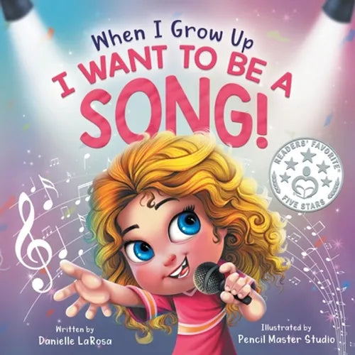 When I Grow Up, I Want to be a Song! - Paperback