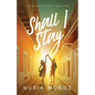 Shall I Stay - Paperback