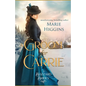 A Groom for Carrie: The Blizzard Brides Book 5 - Paperback