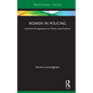 Women in Policing: Feminist Perspectives on Theory and Practice - Hardcover