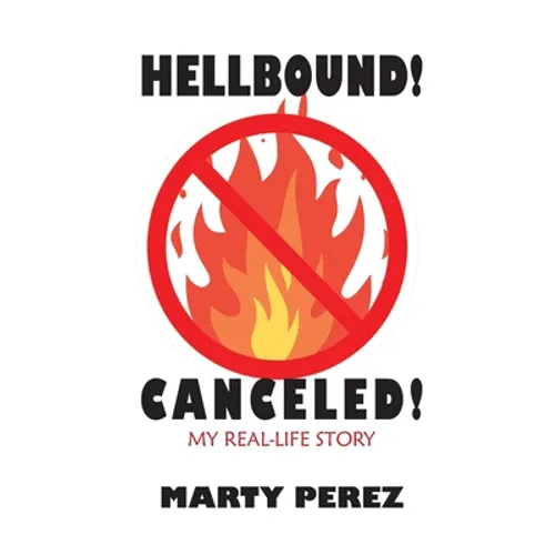 Hellbound! Canceled! - Paperback