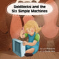 Goldilocks and the Six Simple Machines - Paperback