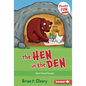 The Hen in the Den: Short Vowel Sounds - Library Binding