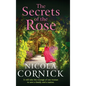 The Secrets of the Rose - Hardcover