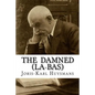 The Damned (La-bas) - Paperback