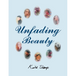 Unfading Beauty - Paperback