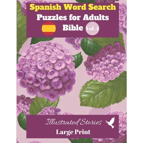 Spanish Word Search Puzzles For Adults: Bible Vol.4 Illustrated Stories Large Print - Paperback