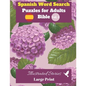 Spanish Word Search Puzzles For Adults: Bible Vol.4 Illustrated Stories Large Print - Paperback