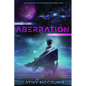 Aberration: Volume 2 - Hardcover