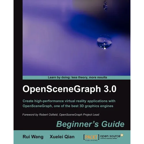Openscenegraph 3.0: Beginner's Guide - Paperback