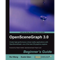 Openscenegraph 3.0: Beginner's Guide - Paperback