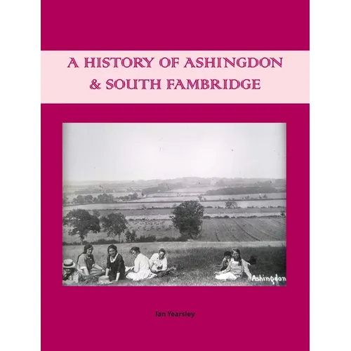 A History of Ashingdon & South Fambridge - Paperback