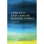 Concepts and Cases in Nursing Ethics - Fourth Edition - Paperback