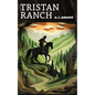Tristan Ranch - Paperback