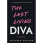 The Last Living Diva - Paperback