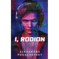 I, Rodion - Paperback