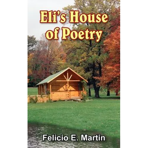 Eli's House of Poetry - Paperback