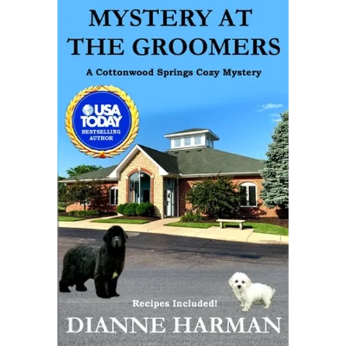 Mystery at the Groomers: A Cottonwood Springs Cozy Mystery - Paperback