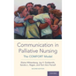 Communication in Palliative Nursing: The Comfort Model - Hardcover