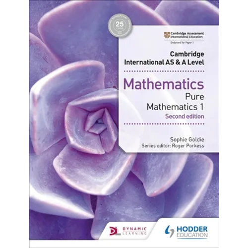 Cambridge International as & a Level Mathematics Pure Mathematics 1 Second Edition: Hodder Education Group - Paperback