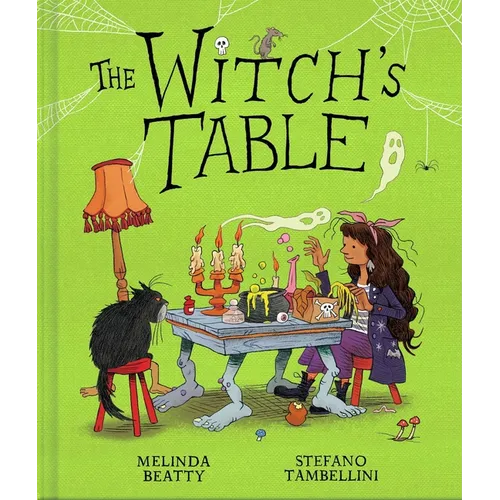 The Witch's Table (a Funny, Magical Picture Book for Kids) - Hardcover